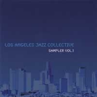 LAJC Sampler, Vol. 1 by Los Angeles Jazz Collective
