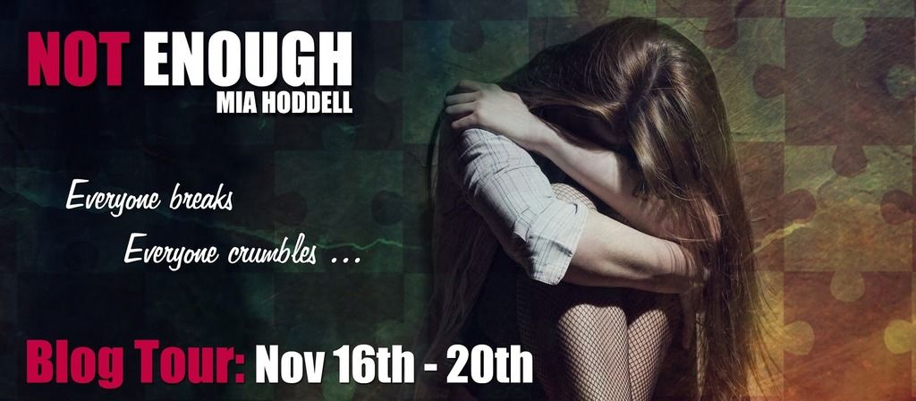 Mia Hoddell--Not Enough blog tour banner