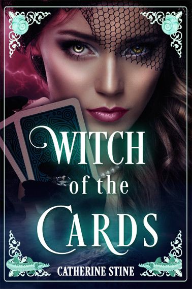 Witch of the Cards, paranormal novel by Catherine Stein Witch of the Cards by Catherine Stein